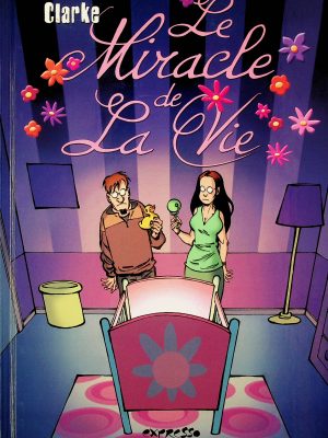 Le miracle de la vie