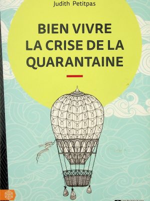 Bien vivre la crise de la quarantaine