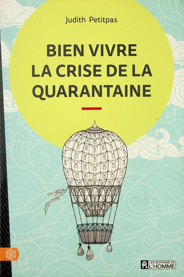 Bien vivre la crise de la quarantaine