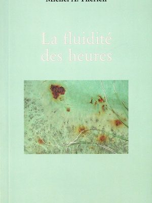 La fluidité des heures
