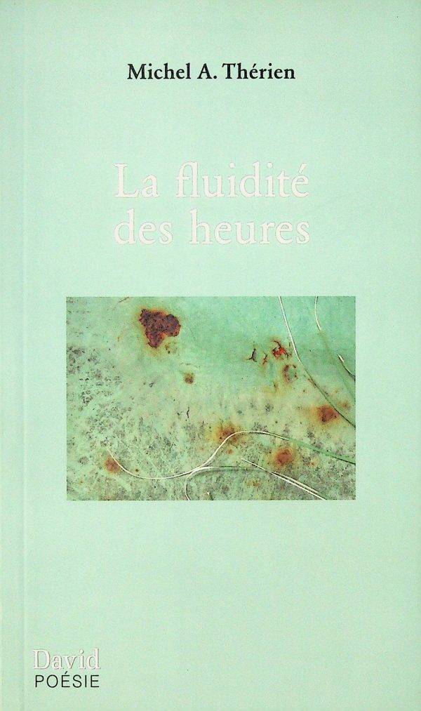 La fluidité des heures