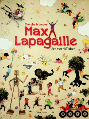 Cherche & trouve - Max Lapagaille