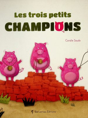 Les trois petits champions