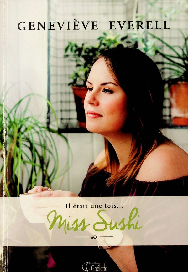 Il était une fois... Miss Sushi (Everell, Geneviève)
