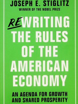 REWriting the rules of the American economy