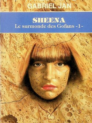 Le surmonde des Gofans T.01 - Sheena