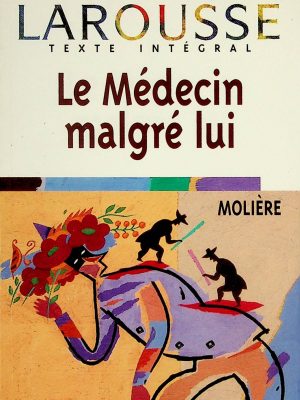 Le Médecin malgré lui