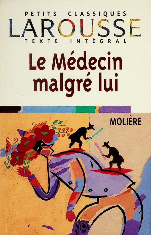 Le Médecin malgré lui