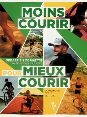 Moins courir pour Mieux courir