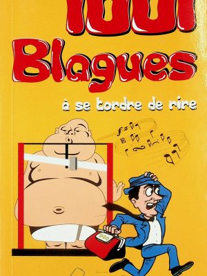 1001 Blagues à se tordre de rire