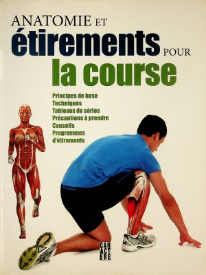 Anatomie et étirements pour la course