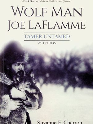 Wolf Man Joe Laflamme - Tamer Untamed - 2nd edition