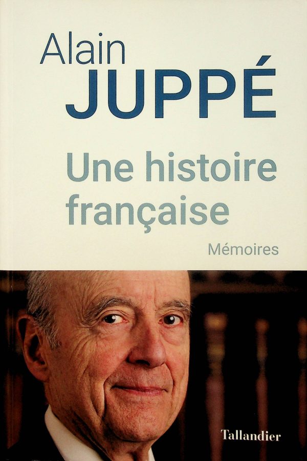 Une histoire française (Juppé, Alain)