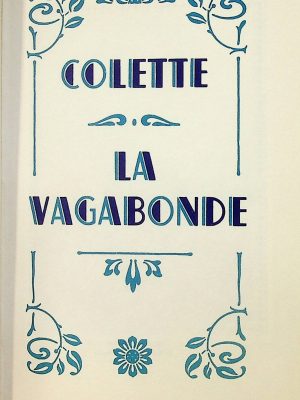 Colette, oeuvres complètes - La vagabonde