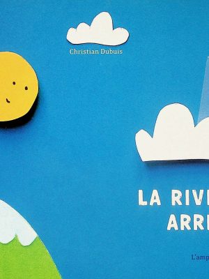 La rivière arrivée