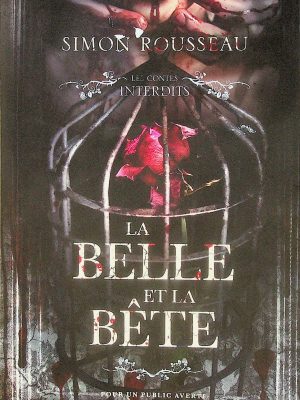 Les contes interdits - La Belle et la Bête