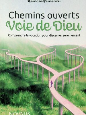 Chemins ouverts - Voie de Dieu