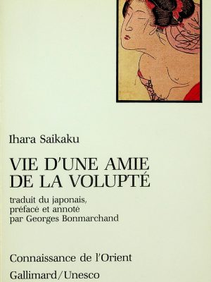 Vie d'une amie de la volupté