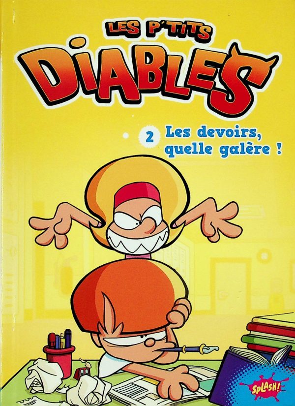 Les P'tits Diables T.02 - Les devoirs, quelle galère