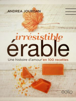 Irrésistible érable