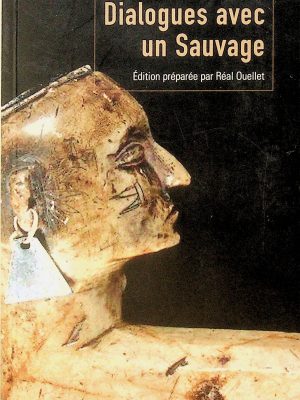 Dialogues avec un Sauvage