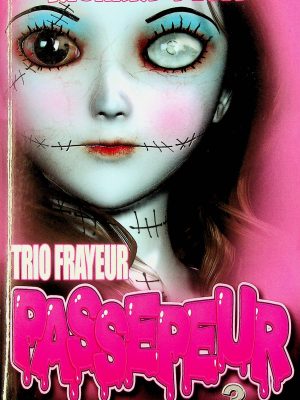 Trio frayeur Passepeur T.03