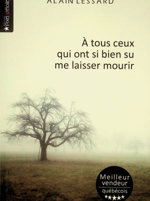 À tous ceux qui ont si bien su me laisser mourir