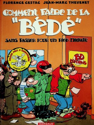 Comment faire de la "bédé" sans passer pour un pied-nickele