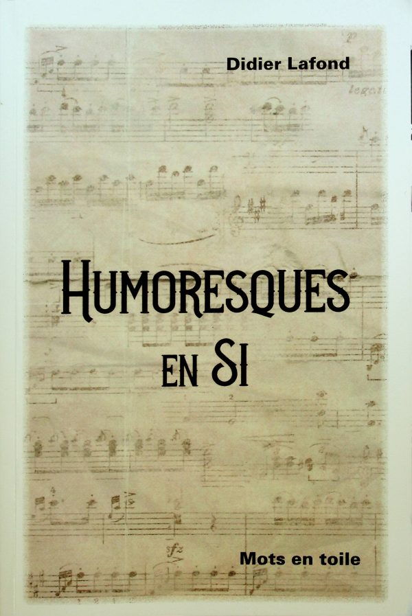 Humoresques en Si