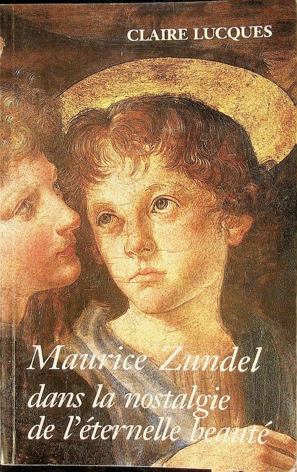 Maurice Zundel dans la nostalgie de l'éternelle beauté
