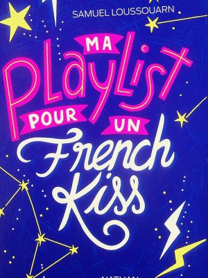 Ma playlist pour un French Kiss