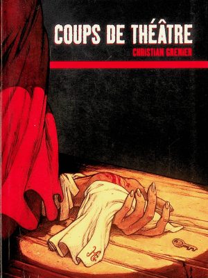 Coups de théâtre