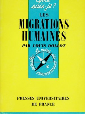 Que sais-je? T. 224 - Les migrations humaines