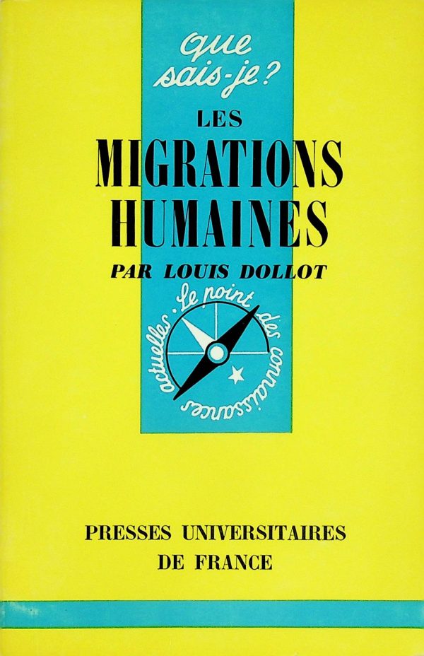Que sais-je? T. 224 - Les migrations humaines