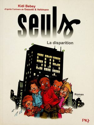 Seuls T. 01 - La disparition