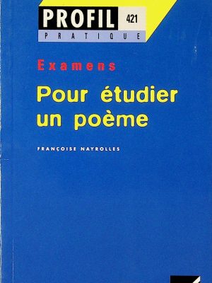 Profil Pratique T.421 - Examens - Pour étudier un poème