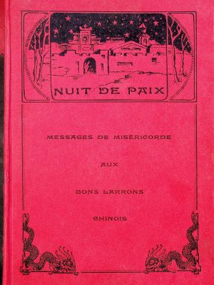 Nuit de paix - Messages de miséricorde aux bons larrons chinois
