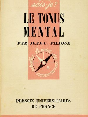 Que sais-je? T.474 - Le tonus mental