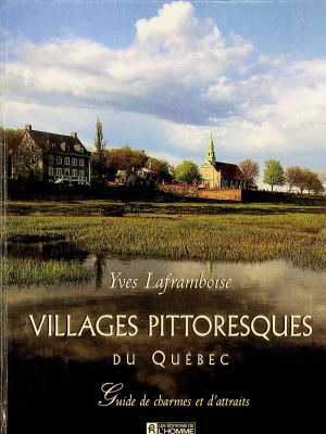 Villages pittoresques du Québec