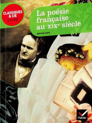 La poésie française au XIXe siècle - Anthologie