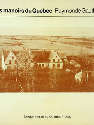 Les manoirs du Québec
