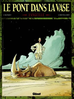 Le pont dans la vase T. 01 - L'anguille