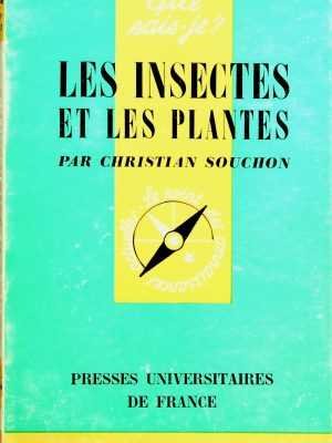 Que sais-je? T. 1185 - Les insectes et les plantes