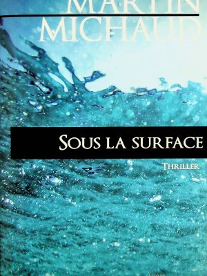 Sous la surface