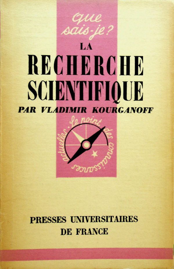 Que sais-je? T. 781 - La recherche scientifique