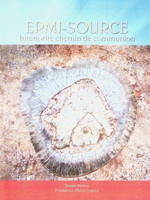 Ermi-Source: Intériorité chemin de communion