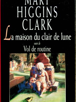 La maison du clair de lune (suivi de Vol de routine)