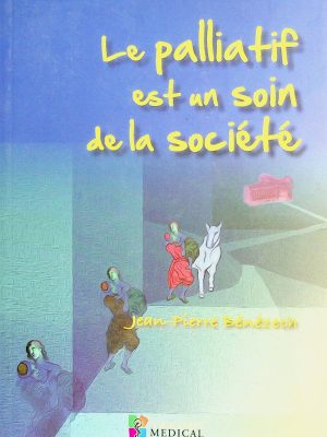 Le palliatif est un soin de la société