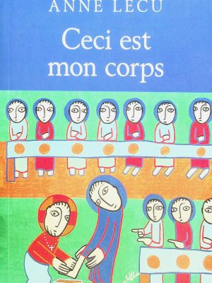 Ceci est mon corps