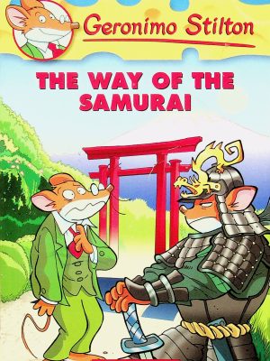 Geronimo Stilton T. 49 - The Way of the Samurai